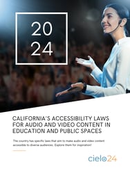 CALIFORNIAS ACCESSIBILITY LAWS FOR AUDIO AND VIDEO CONTENT IN EDUCATION AND PUBLIC SPACES -1
