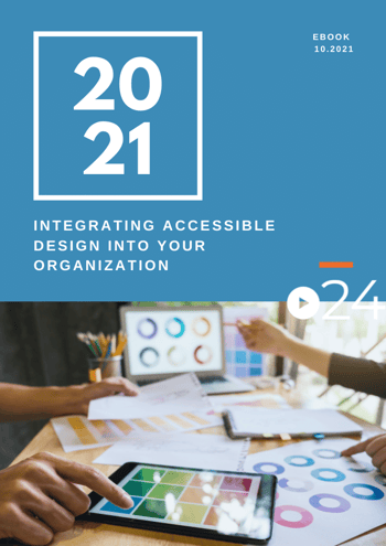 cielo24 eBook COVER - Integrating Accessible Design into your Organization cielo24 eBook COVER - Integrating Accessible Design into your Organization